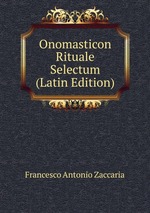 Onomasticon Rituale Selectum (Latin Edition)