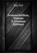 Ferienschriften, Volume 2 (German Edition)