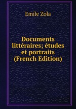 Documents littraires; tudes et portraits (French Edition)