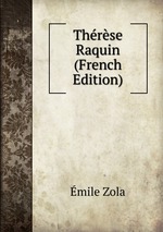 Thrse Raquin (French Edition)