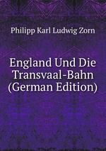 England Und Die Transvaal-Bahn (German Edition)