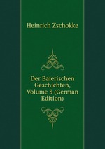 Der Baierischen Geschichten, Volume 3 (German Edition)