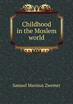 Childhood in the Moslem world