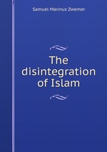 The disintegration of Islam