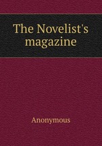 The Novelist`s magazine