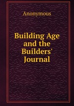 Building Age and the Builders` Journal