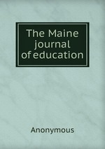 The Maine journal of education