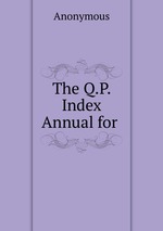 The Q.P. Index Annual for