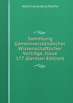 Sammlung Gemeinverstndlicher Wissenschaftlicher Vortrge, Issue 177 (German Edition)
