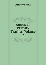 American Primary Teacher, Volume 2