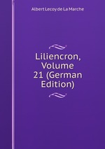 Liliencron, Volume 21 (German Edition)