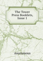The Tower Press Booklets, Issue 1