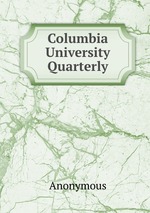 Columbia University Quarterly