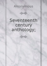 Seventeenth century anthology;