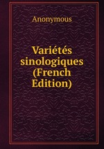 Varits sinologiques (French Edition)
