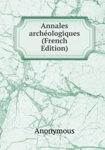 Annales archologiques (French Edition)