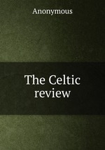 The Celtic review
