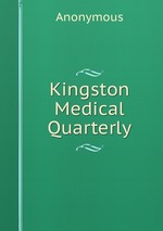 Kingston Medical Quarterly