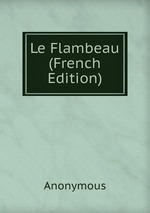 Le Flambeau (French Edition)