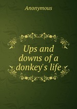 Ups and downs of a donkey`s life