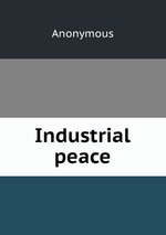 Industrial peace