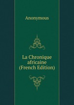 La Chronique africaine (French Edition)