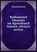 Rothamsted Memoirs on Agricultural Science. (Octavo series)