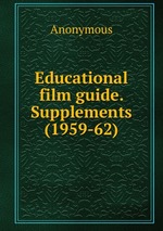 Educational film guide. Supplements (1959-62)