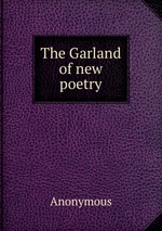 The Garland of new poetry