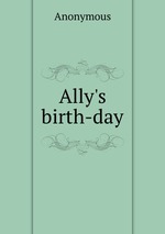 Ally`s birth-day