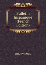 Bulletin hispanique (French Edition)