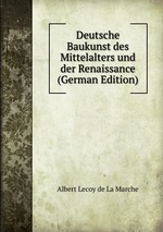 Deutsche Baukunst des Mittelalters und der Renaissance (German Edition)