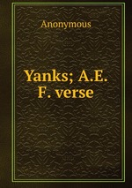 Yanks; A.E.F. verse