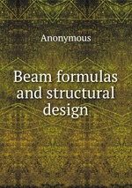 Beam formulas and structural design