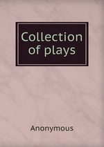 Collection of plays