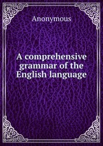 A comprehensive grammar of the English language