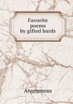 Favorite poems by gifted bards