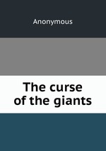 The curse of the giants