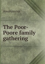The Poor-Poore family gathering