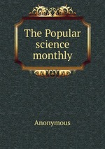 The Popular science monthly