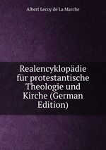 Realencyklopdie fr protestantische Theologie und Kirche (German Edition)