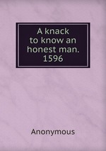 A knack to know an honest man. 1596