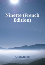 Ninette (French Edition)