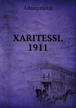 XARITESSI. 1911