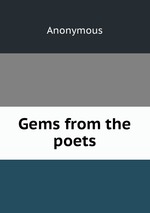 Gems from the poets