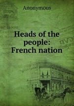 Heads of the people: French nation