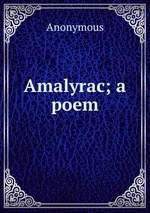 Amalyrac; a poem