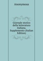 Giornale storico della letteratura italiana. Supplemento (Italian Edition)