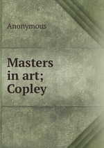 Masters in art; Copley