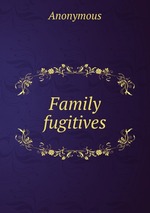 Family fugitives